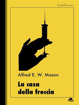 cover image of La casa della freccia